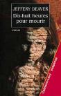 Dix-Huit Heures Pour Mourir - Preview