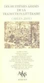 Dix-Huitiemes Assises De La Traduction Litteraire ; Arles 2001 - Preview