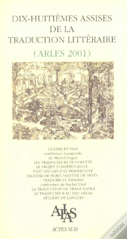 Capa do artigo Dix-Huitiemes Assises De La Traduction Litteraire ; Arles 2001