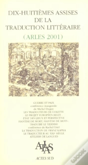 Capa do artigo Dix-Huitiemes Assises De La Traduction Litteraire ; Arles 2001