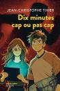 Dix Minutes : Cap Ou Pas Cap - Preview