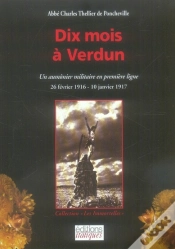 Capa do artigo Dix Mois À Verdun ; Un Aumônier Militaire En Première Ligne