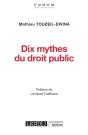Dix Mythes Du Droit Public - Preview