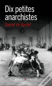 Dix Petites Anarchistes