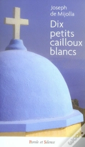 Dix Petits Cailloux Blancs