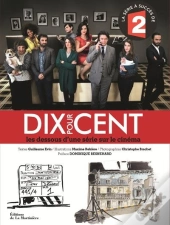 Dix Pour Cent. Les Dessous D'Une Serie Sur Le Cinema