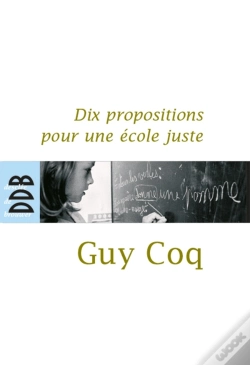 Capa do artigo Dix Propositions Pour Une École Juste