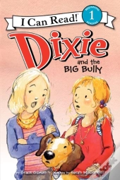 Dixie And The Big Bully