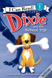 Dixie And The School Trip