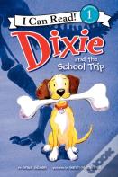 Dixie And The School Trip