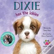 Dixie Has The Ickies