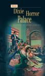 Dixie Horror Palace - Preview