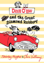 Dixie O'Day And The Great Diamond Robbery - Preview