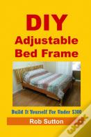 Diy Adjustable Bed Frame