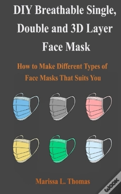 Capa do artigo Diy Breathable Single, Double And 3d Layer Mask