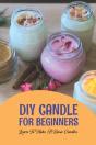 Diy Candle For Beginners - Preview