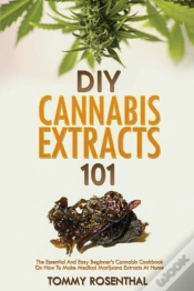 Capa do artigo Diy Cannabis Extracts 101: The Essential