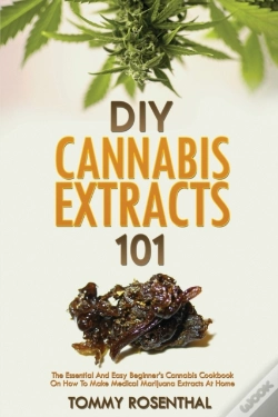 Capa do artigo Diy Cannabis Extracts 101: The Essential
