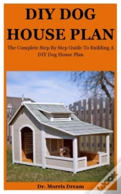 Capa do artigo Diy Dog House Plan
