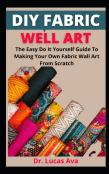 Diy Fabric Wall Art