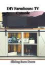 Diy Farmhouse Tv Console - Preview