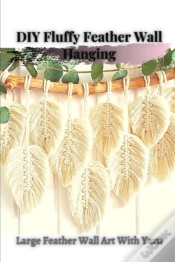 Capa do artigo Diy Fluffy Feather Wall Hanging