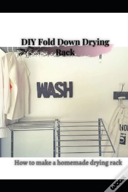 Capa do artigo Diy Fold Down Drying Rack