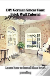 Capa do artigo Diy German Smear Faux Brick Wall Tutorial