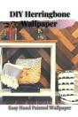 Diy Herringbone Wallpaper - Preview