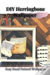 Capa do artigo Diy Herringbone Wallpaper