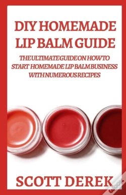 Capa do artigo Diy Homemade Lip Balm Guide