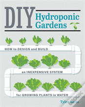 Diy Hydroponic Gardens