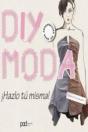 Diy Moda - ¡Hazlo Tú Misma! - Preview