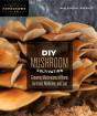 Diy Mushroom Cultivation - Preview