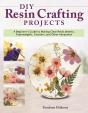 Diy Resin Crafting Projects - Preview