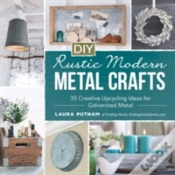 Capa do artigo Diy Rustic Modern Metal Crafts