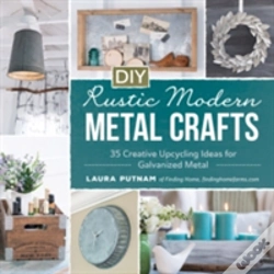 Capa do artigo Diy Rustic Modern Metal Crafts