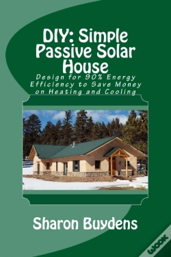 Capa do artigo Diy: Simple Passive Solar House: Design