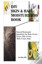 Capa do artigo Diy Skin & Hair Moisturizers