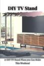 Diy Tv Stand - Preview