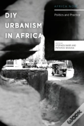 Diy Urbanism In Africa
