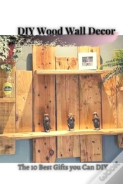 Capa do artigo Diy Wood Wall Decor