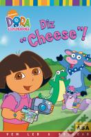 Diz "cheese"