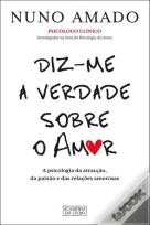 Diz-me a Verdade Sobre o Amor