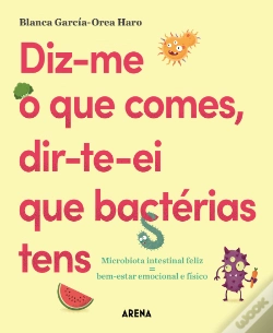 Capa do artigo Diz-me o que Comes, Dir-te-ei que Bactérias Tens