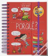 Diz-me Porquê?