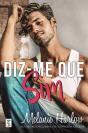 Diz-me que Sim - Preview