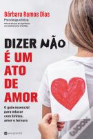 Dizer «Não» é um Ato de Amor