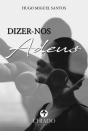 Dizer-nos Adeus - Preview