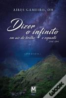 Dizer o Infinito em Ais de Brilho e Espanto